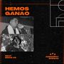 Hemos Ganao (Explicit)