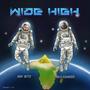 Wide High (feat. Cale Genesis) [Explicit]