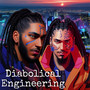 Diabolical Engineering (Explicit)