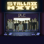 STALLA MXTP 2 DLC (Deluxe Version) [Explicit]