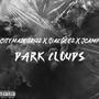 Dark Clouds (feat. SiakGeez & Jcamp) [Explicit]