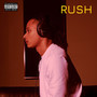 Rush (Explicit)