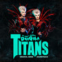 Boulet Brothers’ Dragula: Titans Soundtrack