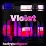 Violet (Explicit)