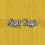 Súper Rappa (Explicit)