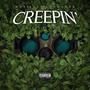 Creepin' (Explicit)