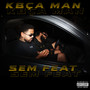 Kbça Man Sem Feat (Explicit)