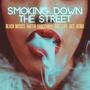 Smoking Down the Street (feat. Ras Levy, Blxck Moses & Haffid Dancehall)