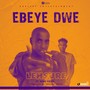 Ebeye Dwe (Explicit)