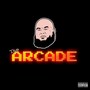 The Arcade (Explicit)