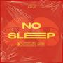 No Sleep (Explicit)