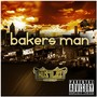 Bakers Man (Clean)