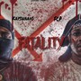 FATALITY (Explicit)