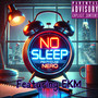 No Sleep (Explicit)