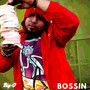 Bossin (Explicit)