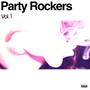 Party Rockers, Vol. 1 (Explicit)