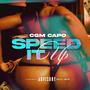 Speed It Up (Explicit)