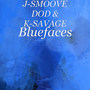 Bluefaces (Explicit)