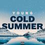 Cold Summer (Explicit)