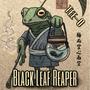 Black Leaf Reaper (Explicit)