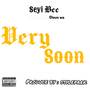 Very Soon (Live) [Explicit]