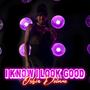 I Know I Look Good (Explicit)