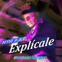 Explícale (Explicit)