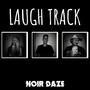 Laugh Track (Explicit)