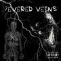 7EVERED VE$NS (Explicit)