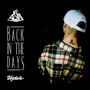 Back In The Days (Explicit)