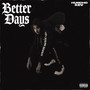 Better Days (Explicit)