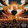 Rise Blvck Child (Explicit)