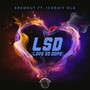 LSD (Love So Dope) [feat. Iceboiy Ola]