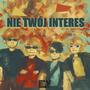 Nie Twój Interes (feat. jamnior, rvtra & RAD) [Explicit]