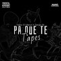 Pa Que Te Tapes (Explicit)