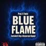 Blue Flames (feat. Eastside K-Boy) [Explicit]