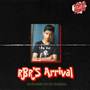 RBR's Arrival (Explicit)