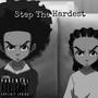 Step The Hardest (Explicit)