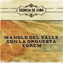 Manolo del Valle Con la Orquesta Egrem