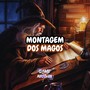 Montagem dos Magos (Explicit)