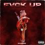 Fvck Up (Explicit)