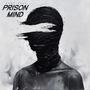 Prison Mind (Explicit)