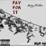 Pay For It (Explicit)