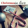 Christmas in Love - 20 Most Romantic Piano Music Collection, Candlelit Xmas Dinner for Lovers