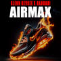 Airmax (feat. HADDADI) [Explicit]