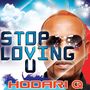 Stop Loving U