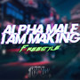 I am Making (Freestyle)