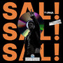 Sal ! (Freestyle) [Explicit]