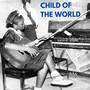Child of the World