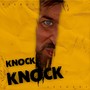 KnocK KnocK (Explicit)